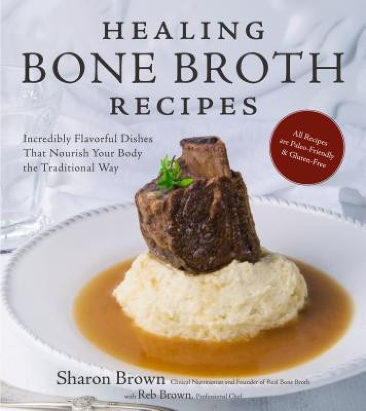 Healing  Broth Recipes(English, Paperback, Brown Sharon)