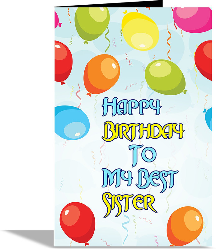 alwaysgift Happy Birthday To My Best Sister Greeting Card Greeting Card(Multicolor, Pack of 1)
