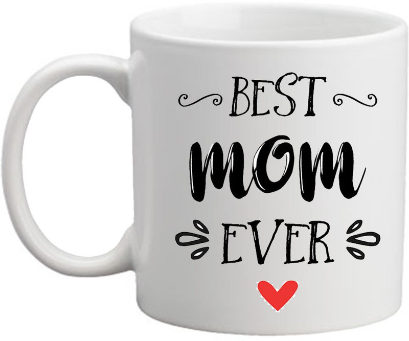 7even inks Best Mom Ever Coffee Ceramic Mug(325 ml)