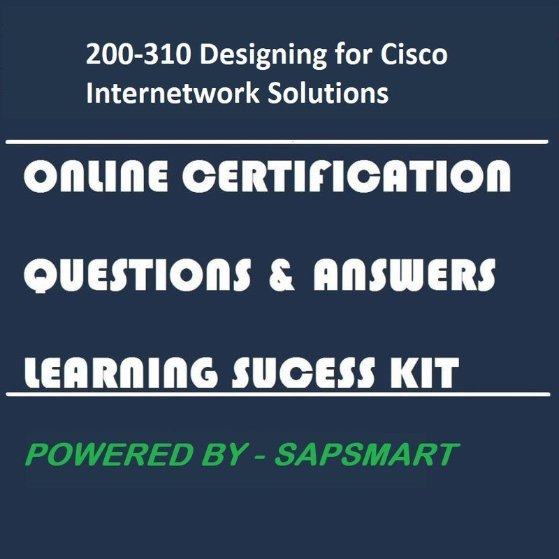 sapsmart-200-310-designing-for-cisco-internetwork-original-imaf92tfyxdbtgps.jpeg