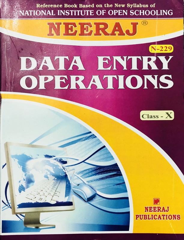 NEERAJ DATA ENTRY OPERATIONS - X : NIOS (Open School) Class - X (Neeraj Publcation) (Paperback, Gaurav Sahni)(Paperback, Gaurav Sahni)