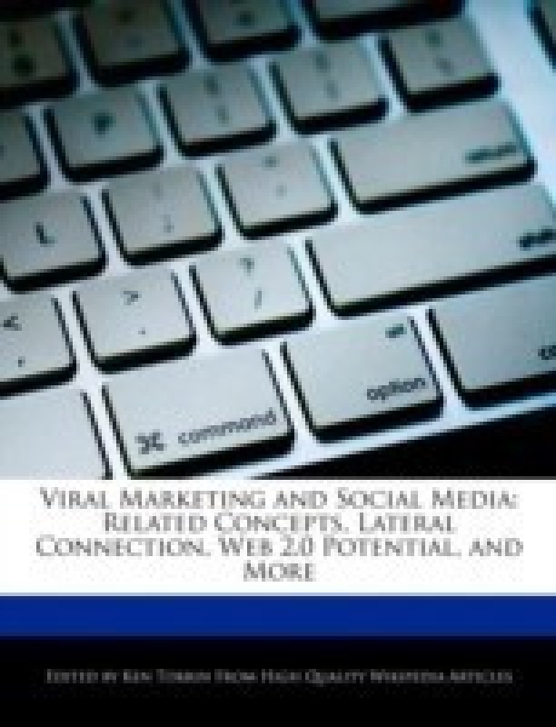 Viral Marketing and Social Media(English, Paperback / softback, Torrin Ken)