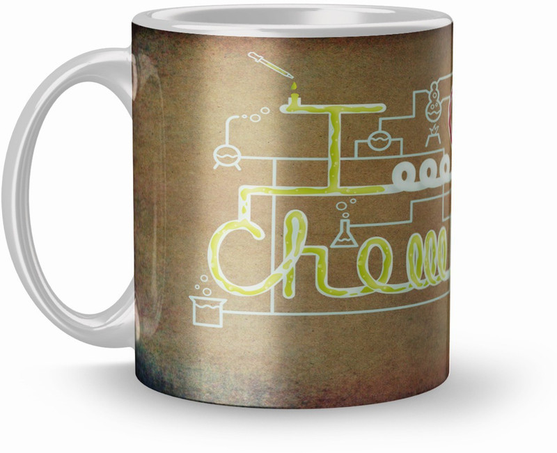 dreamcart I Love Chemistry Text Message Design 320Ml Gift For Brother/Sister/Riend/Lover/ Girlfriend/Boyfriend/Lover/Special One Ceramic Mug(320 ml)
