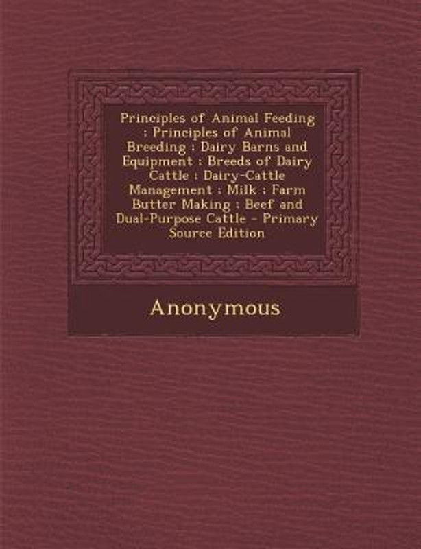 Buy Principles of Animal Feeding; Principles of Animal Breeding; Dairy