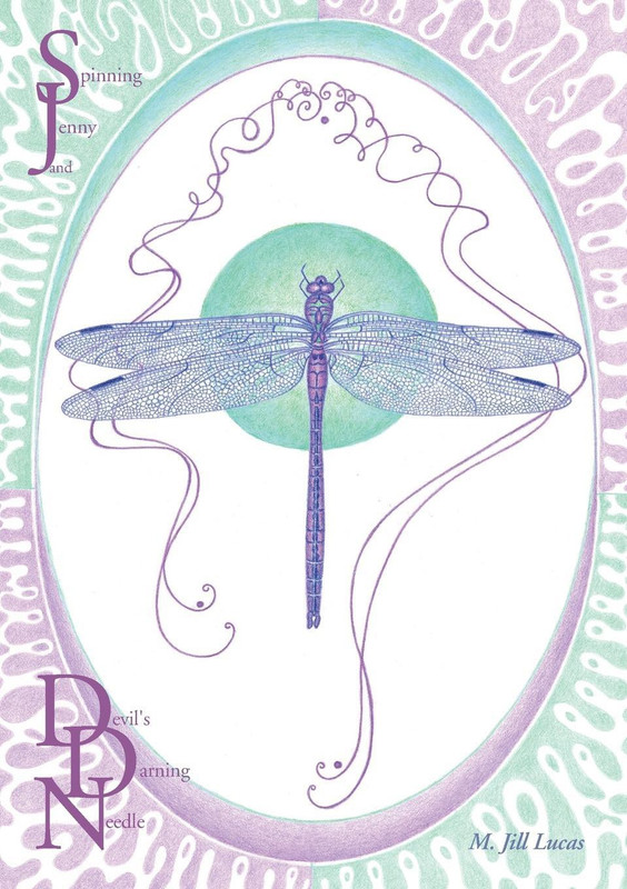 Spinning Jenny and Devil's Darning Needle(English, Paperback, Lucas M.Jill)