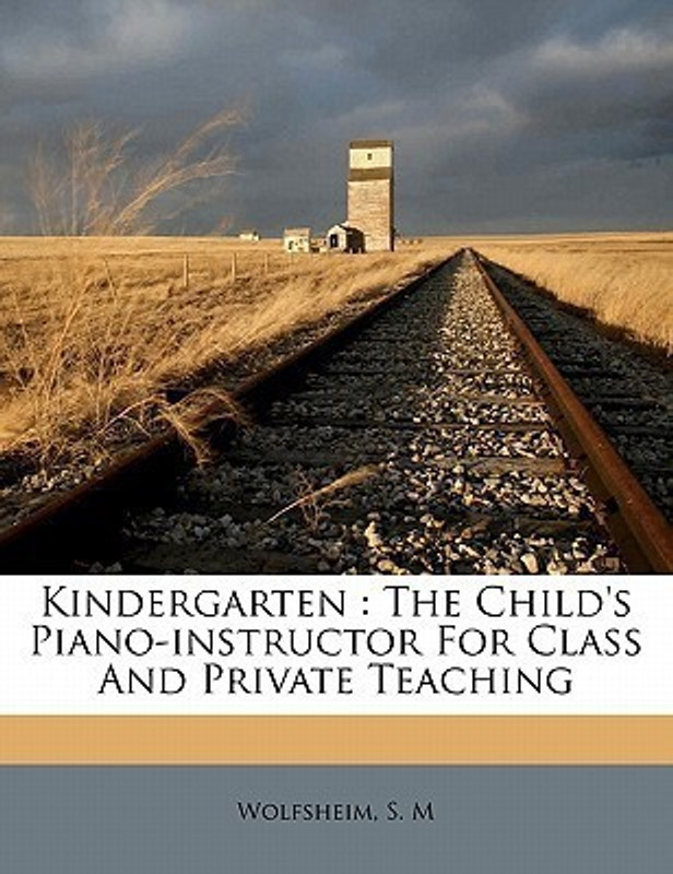 Kindergarten(English, Paperback, M Wolfsheim S)