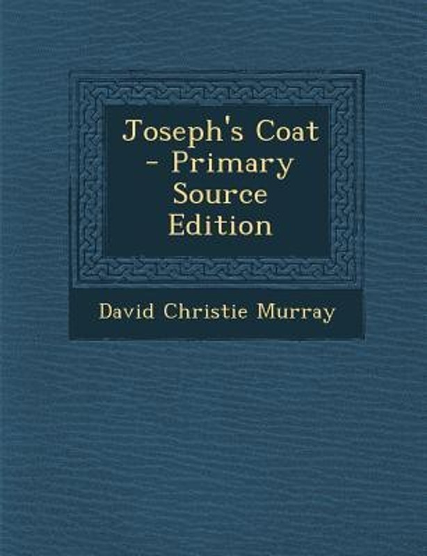 Joseph's Coat(English, Paperback, Murray David Christie)