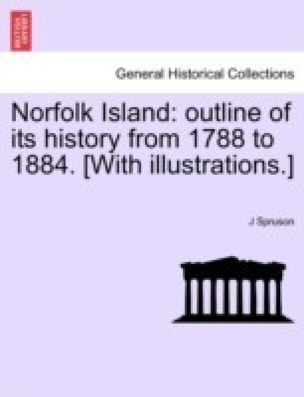 Norfolk Island(English, Paperback, Spruson J)