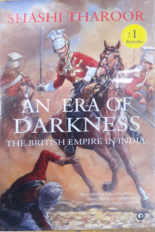 An Era of Darkness - the ugly truth about british rule in india.(English, Hardcover, Tharoor Shashi)