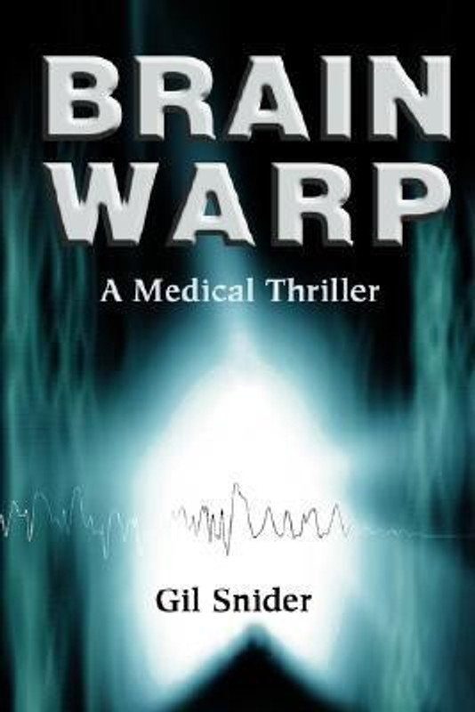 Brain Warp(English, Hardcover, Snider Gilbert M)