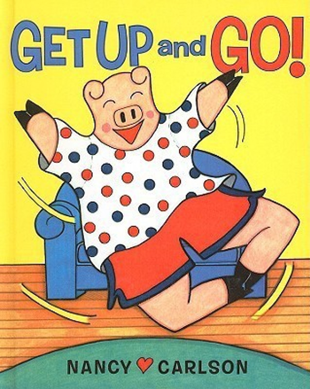 Get Up and Go!(English, Hardcover, Carlson Nancy)