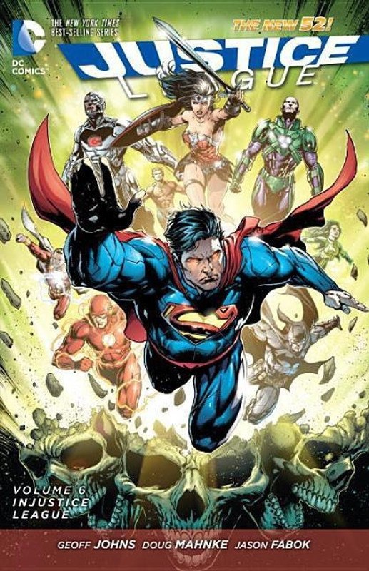 Justice League Vol. 6 Injustice League (The New 52)(English, Paperback, Johns Geoff)