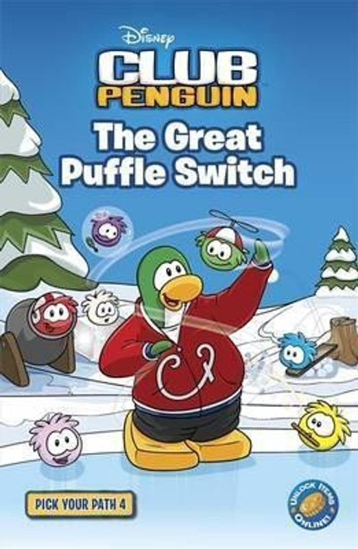Club Penguin Pick Your Path 4: The Great Puffle Switch(English, Paperback, Sunbird)