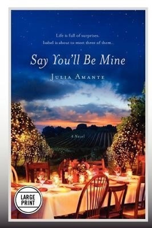 Say You'll Be Mine(English, Paperback, Amante Julia)