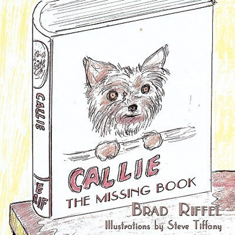 Callie(English, Paperback, Riffel Brad) Callie(English, Paperback, Riffel Brad)