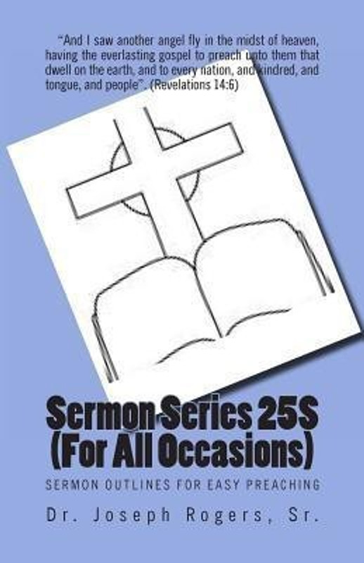 Sermon Series 25s (for All Occasions)(English, Paperback, Rogers Sr Dr Joseph R)
