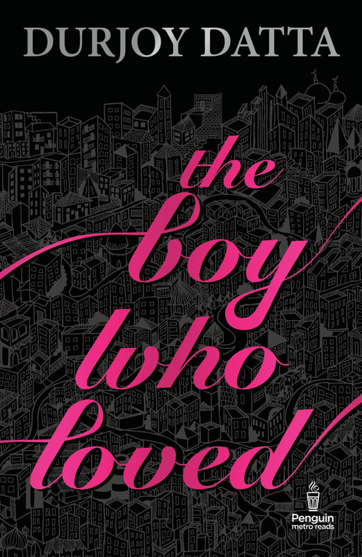 The Boy who loved(English, Paperback, Dutta Durjoy)