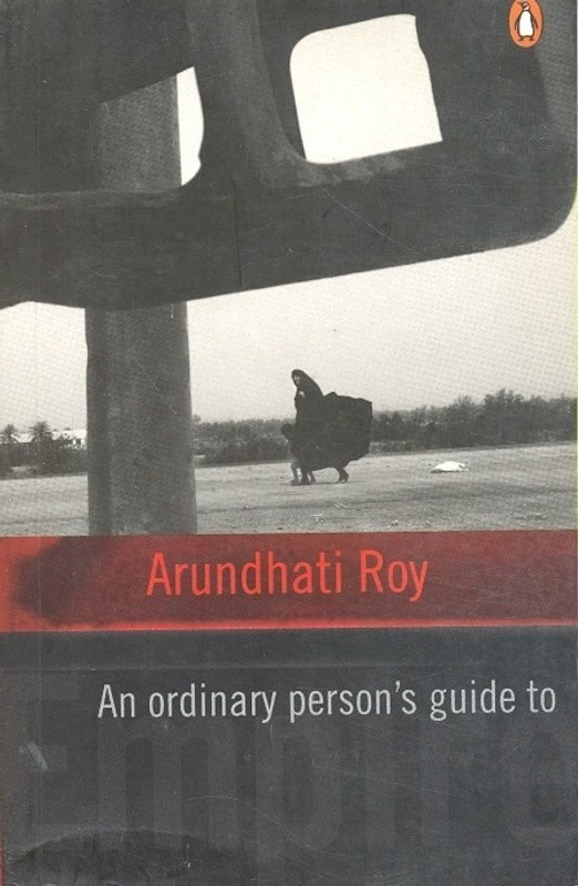 An Ordinary Person's Guide To Empire(English, Paperback, Roy Arundhati)
