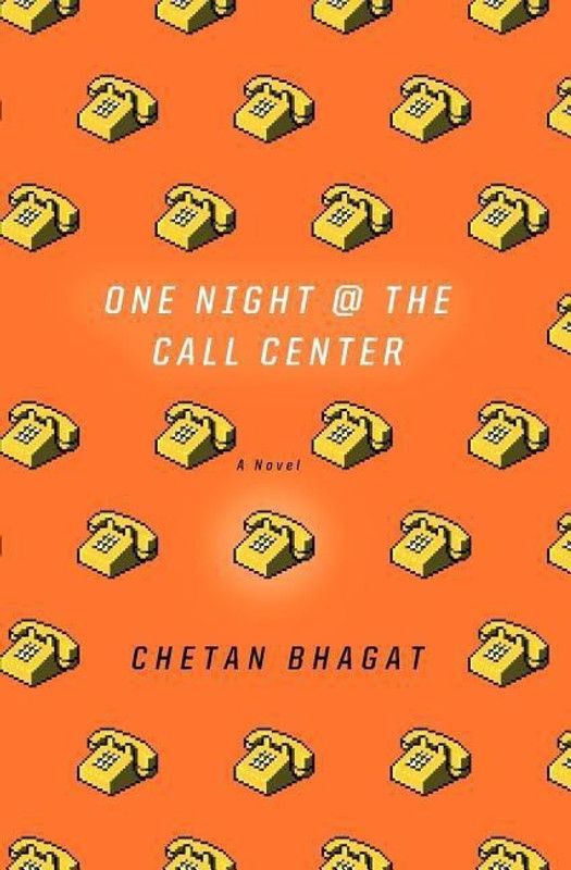 One Night at the Call Center(English, Paperback, Bhagat Chetan)