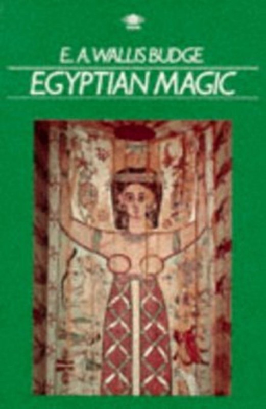 Egyptian Magic(English, Paperback, Sir Budge Ernest Alfred Wallace)