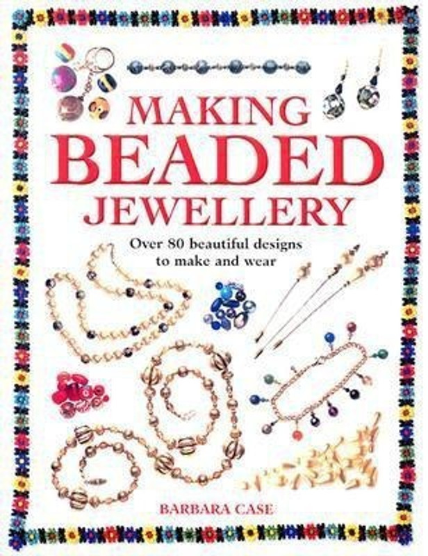 Making Beaded Jewellery(English, Paperback, Case Barbara)