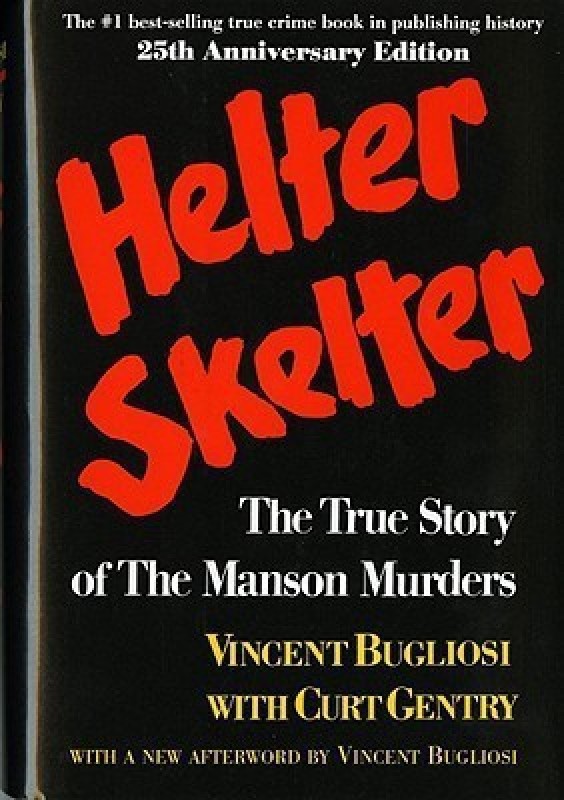 Helter Skelter(English, Hardcover, Bugliosi Vincent)