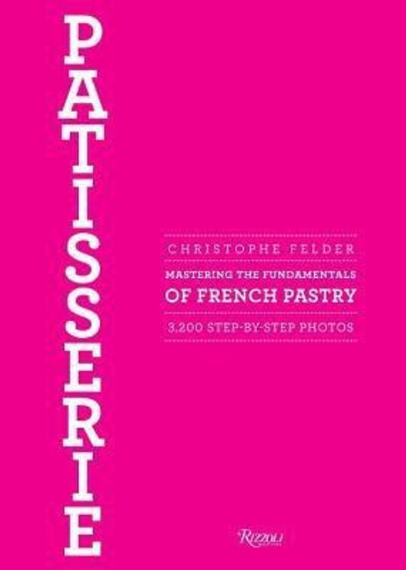 Patisserie(English, Hardcover, Felder Christopher)