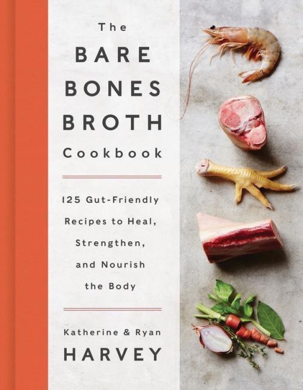 The Bare s Broth Cookbook(English, Hardcover, Harvey Ryan)