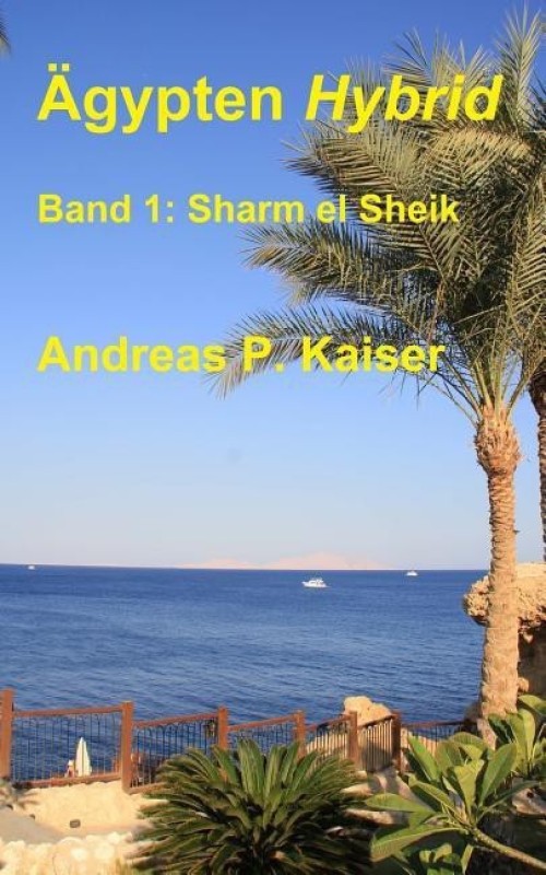Sharm el Sheik(German, Paperback, Kaiser Andreas P)