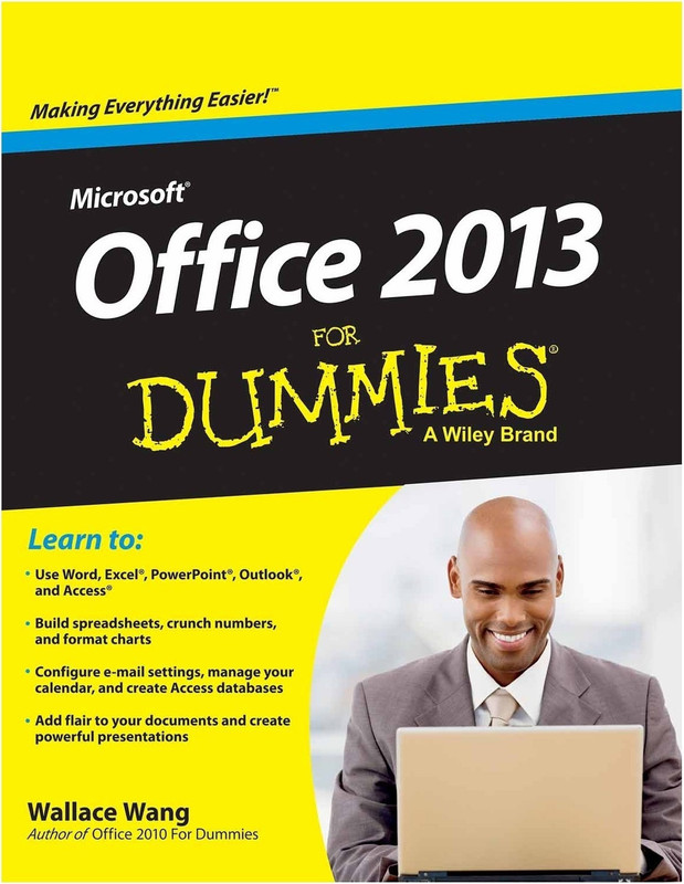Microsoft Office 2013 for Dummies, Book+DVD Bundle(English, Paperback, Wang Wallace)