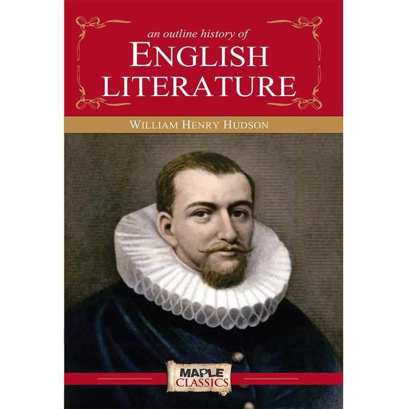 Outline History Of English Literature(English, Paperback, Hudson W H)