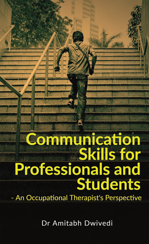 COMMUNICATION SKILLS FOR PROFESSIONALS AND STUDENTS(English, Paperback, Dr. Amitabh Kishor Dwivedi)