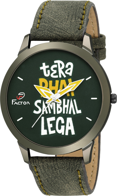 factor FR-BWKF-SAMBHALLEGA Super Premium Green Sambhal Lega Sarcastic Collection Analog Watch  - For Men