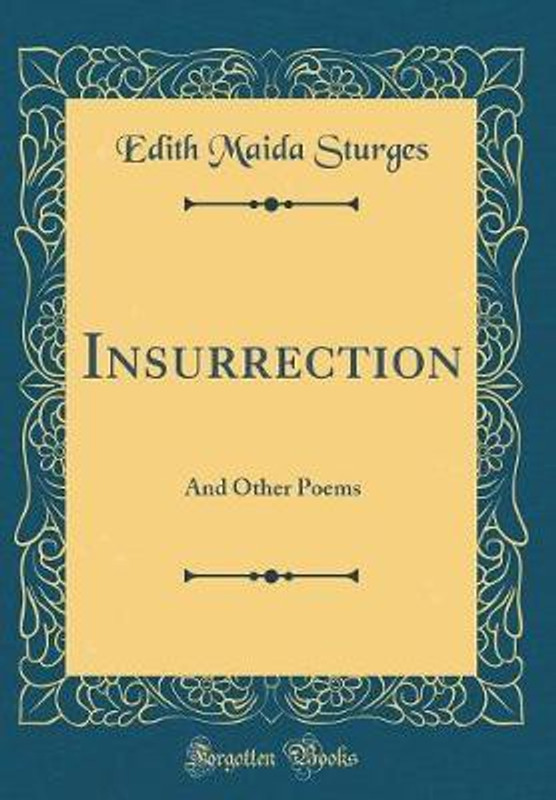 Insurrection(English, Hardcover, Sturges Edith Maida)