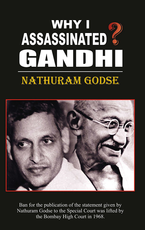 Why I Assassinated Gandhi(English, Paperback, Rahabar Hansraj)