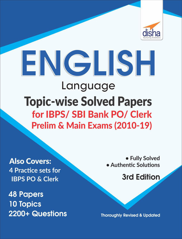 English Language Topic-Wise Solved Papers for Ibps/ Sbi Bank Po/ Clerk Prelim & Main Exam (2010-19)(English, Paperback, unknown)