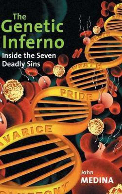 The Genetic Inferno - Inside The Seven Deadly Sins 1st Edition(English, Trade Cloth, Medina)