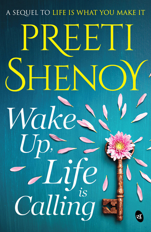 Wake Up, Life is Calling(English, Undefined, Shenoy Preeti)