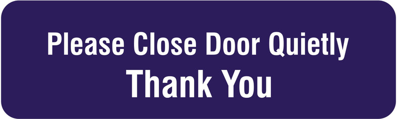 signEver Please Close The Door Quietly Sign Sticker For Glass Door Home Office Hospital Mall Business L x H ( 25 cm x 7 cm) Emergency Sign