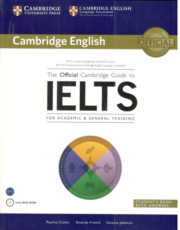 The Official Cambridge Guide to Ielts Student's Book with Answers with DVD-ROM South Asian Edition(English, Mixed media product, Cullen Pauline)