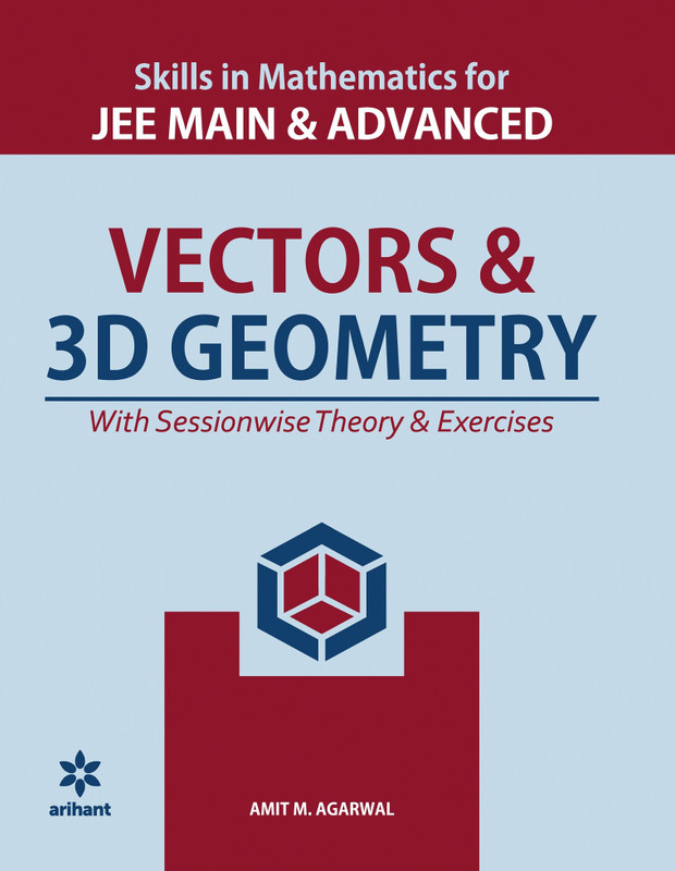 Vectors and 3D Geometry for Jee Main and Advanced(English, Paperback, Agarwal Amit M.)