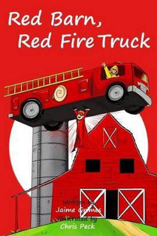 Red Barn, Red Fire Truck (Teach Kids Colors -- The Learning-Colors Book Series for Toddlers and Children Ages 1-5)(English, Paperback, Grimes Jaime)