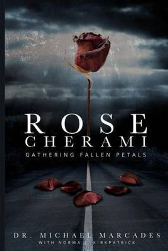 Rose Cherami(English, Paperback, Marcades Michael)
