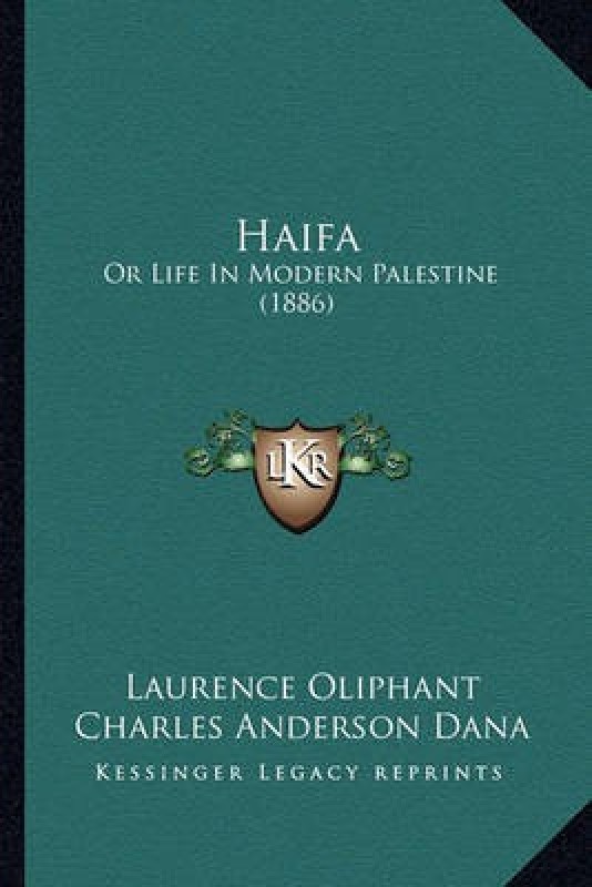 Haifa(English, Paperback, Oliphant Laurence)
