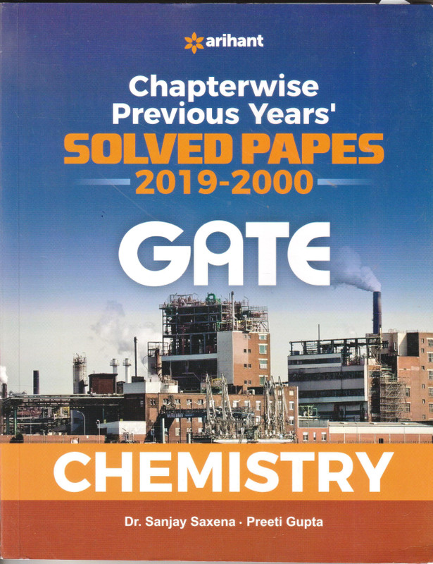 Chapterwise Solved Papers Chemistry Gate 2020(English, Paperback, Saxena Sanjay)
