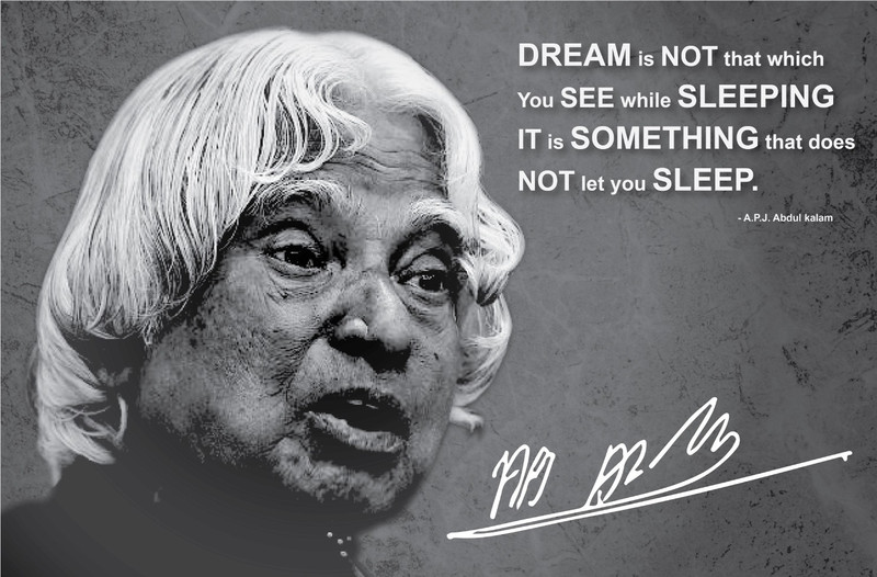 Scientist & President A.P.J. Abdul Kalam quote POSTER Photographic Paper(18 inch X 12 inch, rolled)