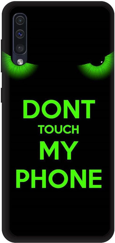 MD CASES ZONE Back Cover for Samsung galaxy A50(DonÃ¢ÂÂt, Touch my Phone, Sign, Black, green, Shock Proof)