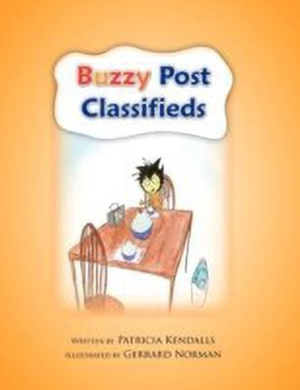 Buzzy Post Classifieds(English, Paperback, Kendalls Patricia)