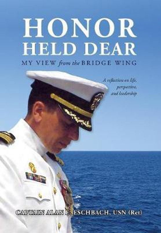 Honor Held Dear(English, Hardcover, Eschbach Usn (Ret) Captain Alan E)