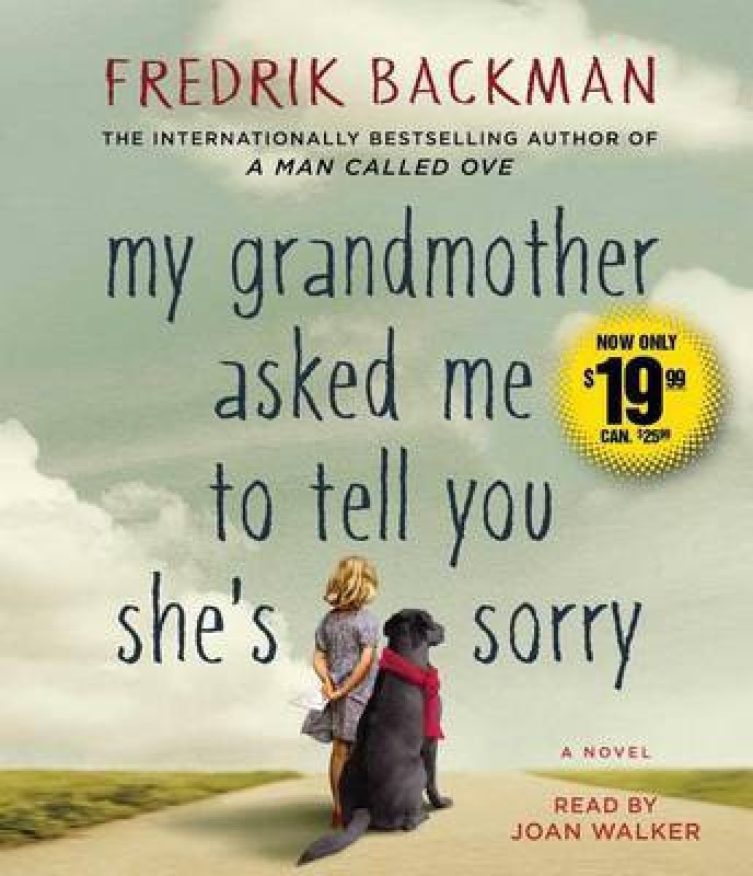 My Grandmother Asked Me to Tell You She's Sorry(English, CD-Audio, Backman Fredrik)